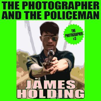 The Photographer and the Policeman