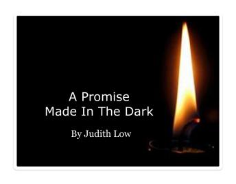 A Promise Made In The Dark