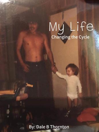 Changing the Cycle: My Life