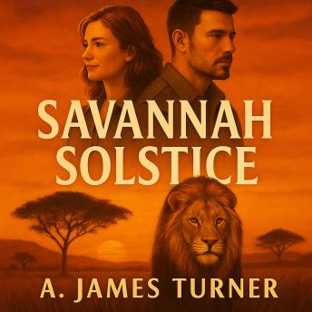 Savannah Solstice: Survival Is Not Guaranteed