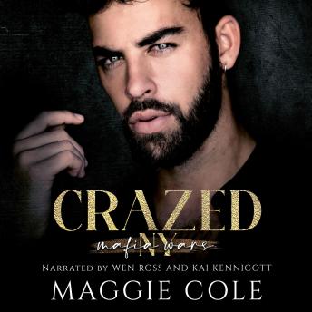 Crazed: A Dark Mafia Romance