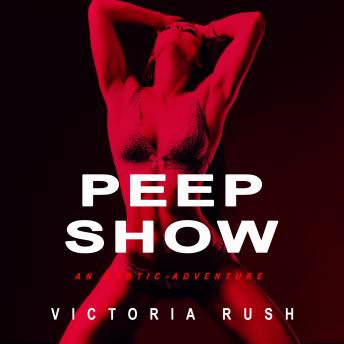 Peep Show: First Time Lesbian Voyeur Sex Story (Lesbian Erotica)