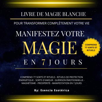 [French] - Livre de magie blanche pour transformer complètement votre vie.