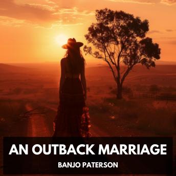 An Outback Marriage (Unabridged)