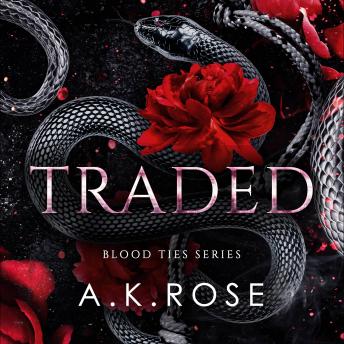 Download Traded by Atlas Rose, A.K. Rose