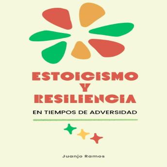 [Spanish] - Estoicismo y resiliencia en tiempos de adversidad