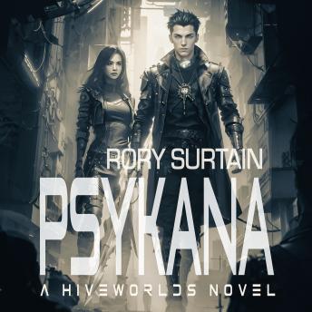 Psykana: A Dark, Dystopian Science Fantasy Novel