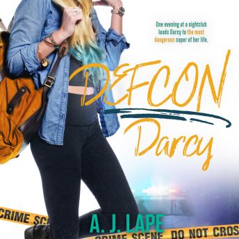 Download DEFCON Darcy: A Teenage Sleuth Thriller by A. J. Lape