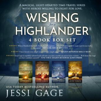 Wishing For a Highlander 4 Book Boxset: Complete Time-Travel Romance Series