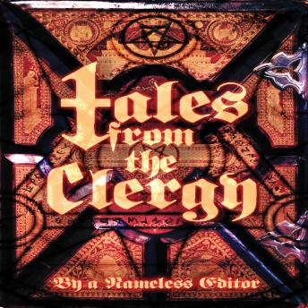 Tales from the Clergy: Stories Inspired by Ghost