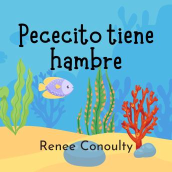 [Spanish] - Pececito tiene hambre