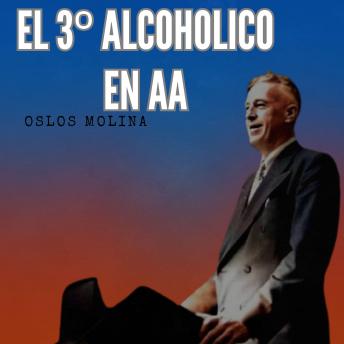 [Spanish] - El 3º alcohólico de AA: Temas espirituales