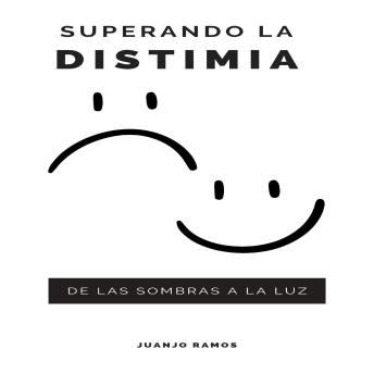 [Spanish] - Superando la distimia: de las sombras a la luz