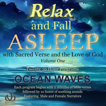 Relax and Fall Asleep: with Sacred Verse and the Love of God Volume One