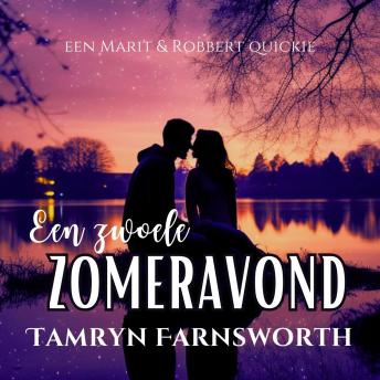 [Dutch; Flemish] - zwoele zomeravond, Een: Een Marit&Robbert quickie