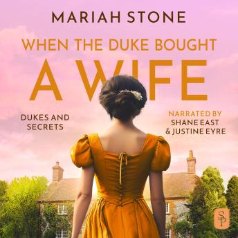 When the Duke Bought a Wife: A Prequel Novella to the Dukes and Secrets series