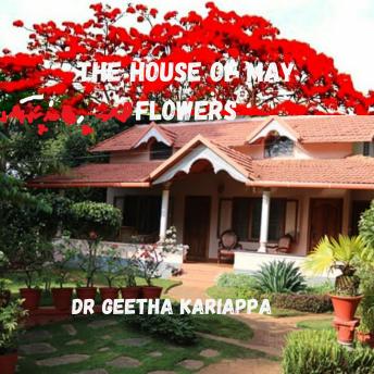 The House of May Flowers: A Kodava tale