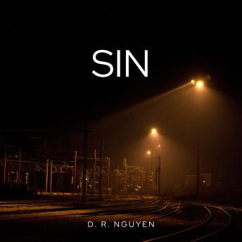 Sin: Short Story by D. R. Nguyen