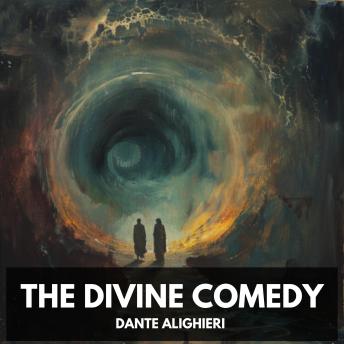 The Divine Comedy (Unabridged)