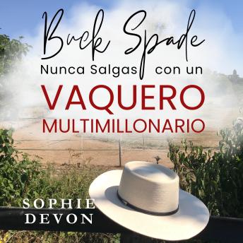 [Spanish] - Buck Spade - Nunca Salgas con un Vaquero Multimillonario