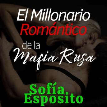 [Spanish] - El Millonario Romántico de la Mafia Rusa