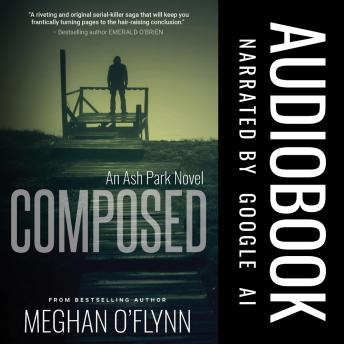 Composed: A Gritty Hardboiled Crime Thriller Audiobook