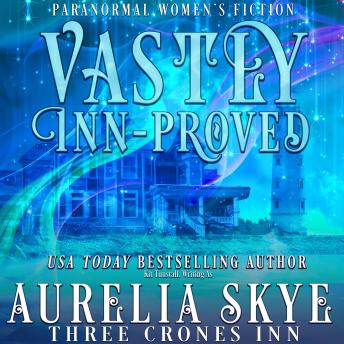 Vastly Inn-proved: Paranormal Women's Fiction