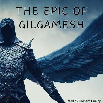 Download Epic of Gilgamesh by 