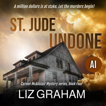 St. Jude Undone: Carmel McAlistair Mystery, Book Four