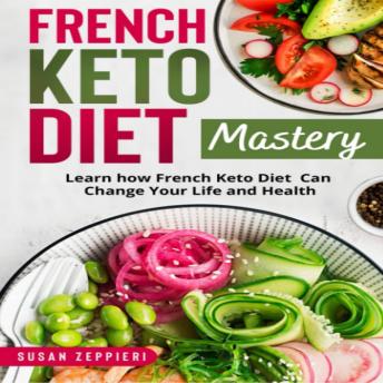 Download French Keto Diet Mastery by Susan Zeppieri