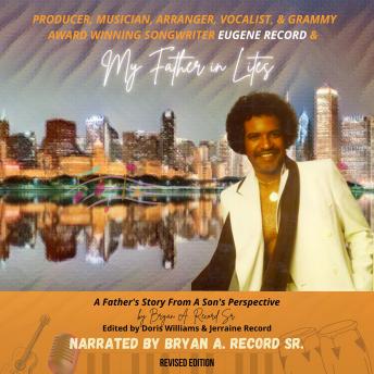 My Father in Lites: A Father's Story From A Son's Perspective