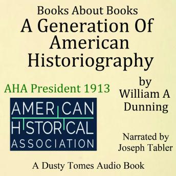 A Generation of American Historiography