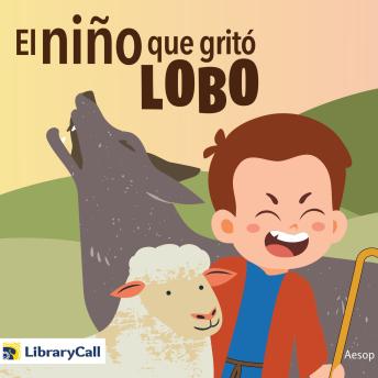 [Spanish] - El niño que gritó lobo
