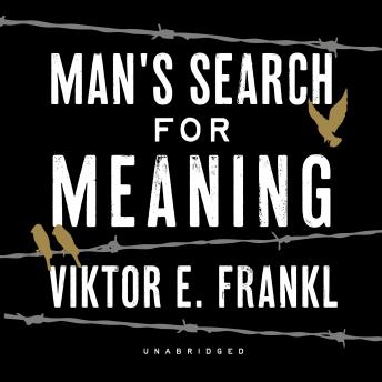 Download Man's Search for Meaning by Viktor E. Frankl