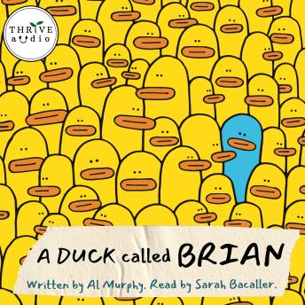 A Duck Called Brian