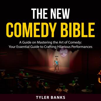 The New Comedy Bible