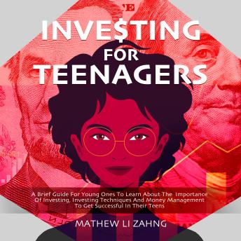 Investing For Teenagers