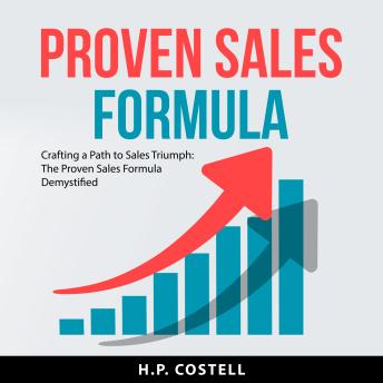 Download Proven Sales Formula by H.P. Costell