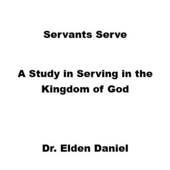 Servants Serve