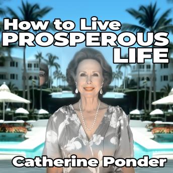 How to Live a Prosperous Life