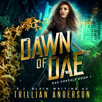 Download Dawn of Dae by R.J. Blain, Trillian Anderson