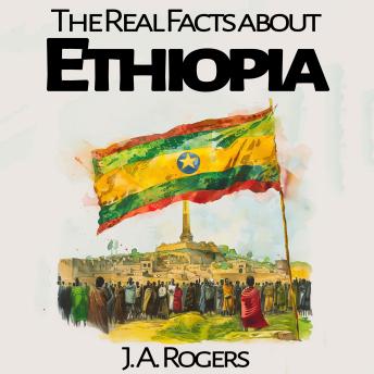 Download Real Facts about Ethiopia by J.A. Rogers