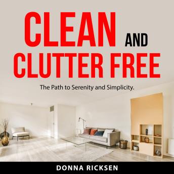 Clean and Clutter Free