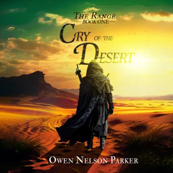 Download Range, Book 1: Cry of the Desert by Owen Nelson Parker