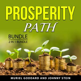 Prosperity Path Bundle, 2 in 1 Bundle: Wealth Management Made Easy and Building Wealth And Being Happy
