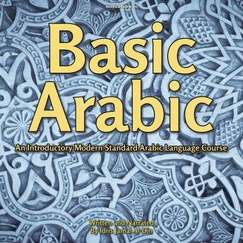 Basic Arabic: An Introductory Modern Standard Arabic Language Course