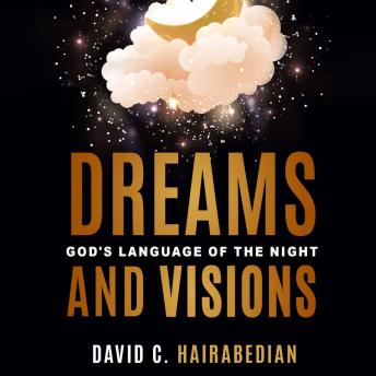 Download Dreams and Visions by David C Hairabedian
