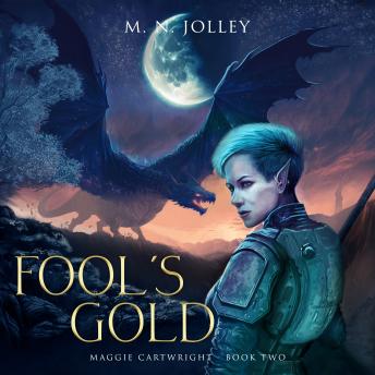 Download Fool's Gold: Maggie Cartwright: Book Two by M. N. Jolley