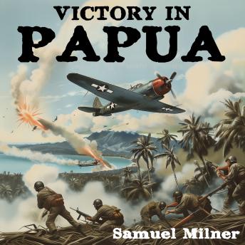 Download Victory in Papua by Samuel Milner
