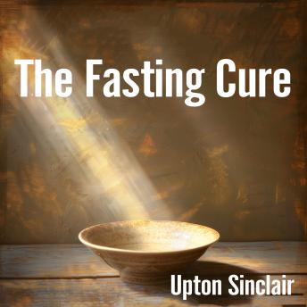 Download Fasting Cure by Upton Sinclair